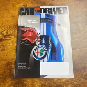 Car and Driver Magazine Alfa Romeo Giulia Quadrifoglio Ford GT May 2017